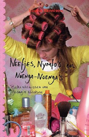 [Confessions of Georgia Nicolson 03] • Neefjes, nymfo's en noenga-noenga's